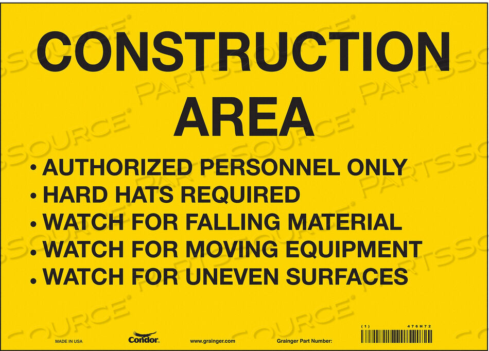 OEM#: 476H72SAFETY SIGN 14 W 10 H 0.004 THICKNESS by Condor