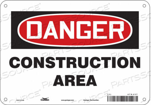 OEM#: 476J37SAFETY SIGN 10 W 7 H 0.055 THICKNESS by Condor