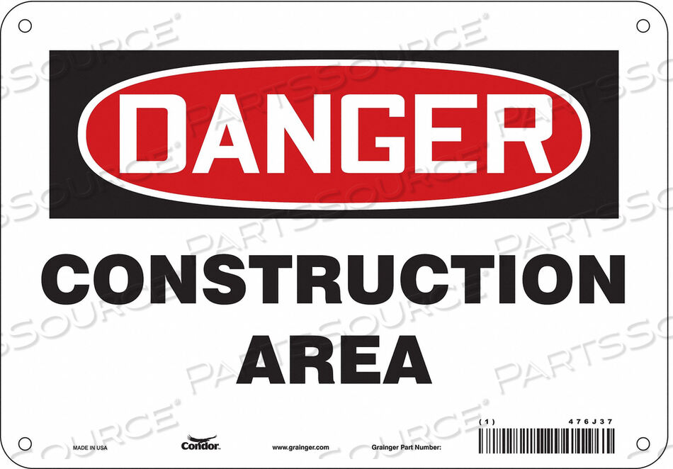 OEM#: 476J37SAFETY SIGN 10 W 7 H 0.055 THICKNESS by Condor