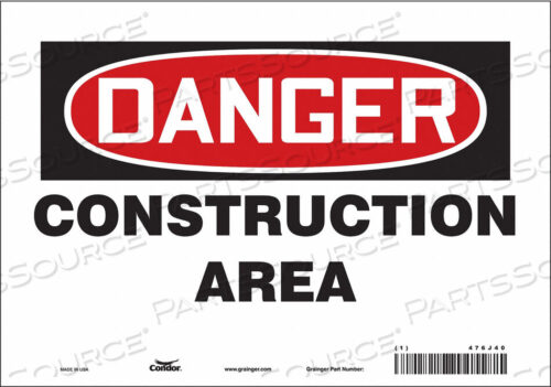 OEM#: 476J40SAFETY SIGN 10 W 7 H 0.004 THICKNESS by Condor