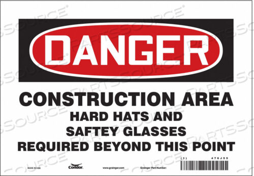 OEM#: 476J55SAFETY SIGN 10 W 7 H 0.004 THICKNESS by Condor