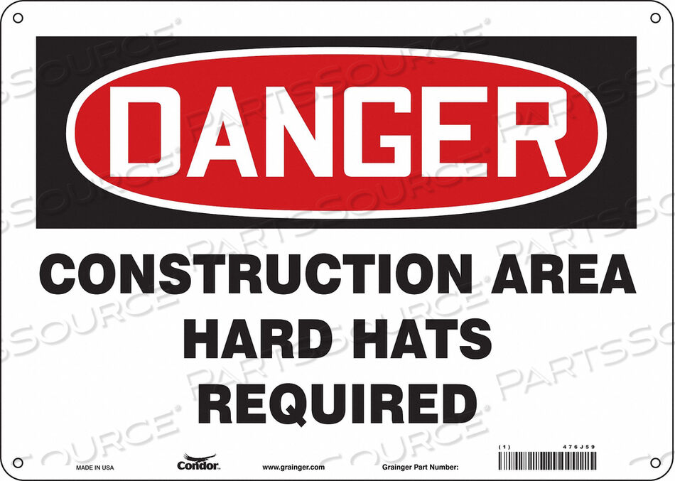 OEM#: 476J59SAFETY SIGN 14 WX10 H 0.032 THICKNESS by Condor