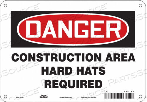 OEM#: 476J60SAFETY SIGN 10 WX7 H 0.055 THICKNESS by Condor