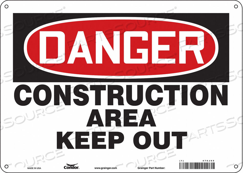 OEM#: 476J65SAFETY SIGN 14 WX10 H 0.032 THICKNESS by Condor