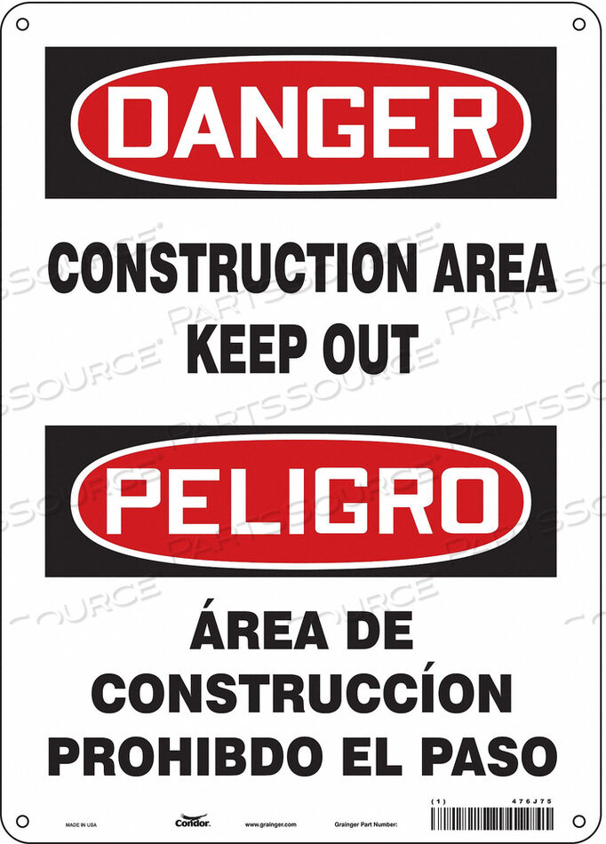 OEM#: 476J75SAFETY SIGN 10 WX14 H 0.032 THICKNESS by Condor