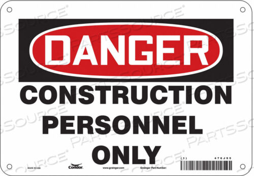 OEM#: 476J95SAFETY SIGN 10 WX7 H 0.055 THICKNESS by Condor