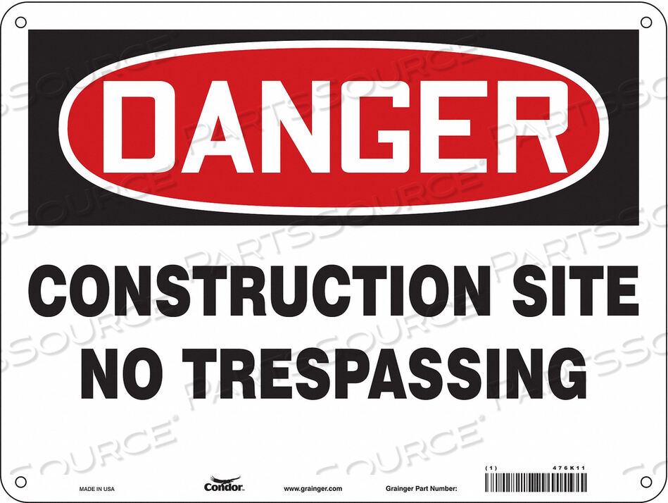 OEM#: 476K11SAFETY SIGN 24 WX18 H 0.032 THICKNESS by Condor