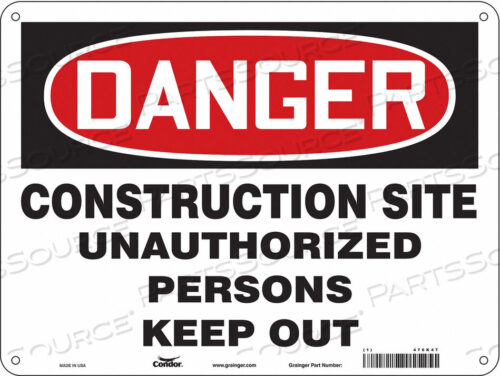 OEM#: 476K47SAFETY SIGN 24 WX18 H 0.055 THICKNESS by Condor