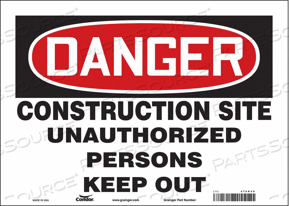 OEM#: 476K49SAFETY SIGN 14 WX10 H 0.004 THICKNESS by Condor