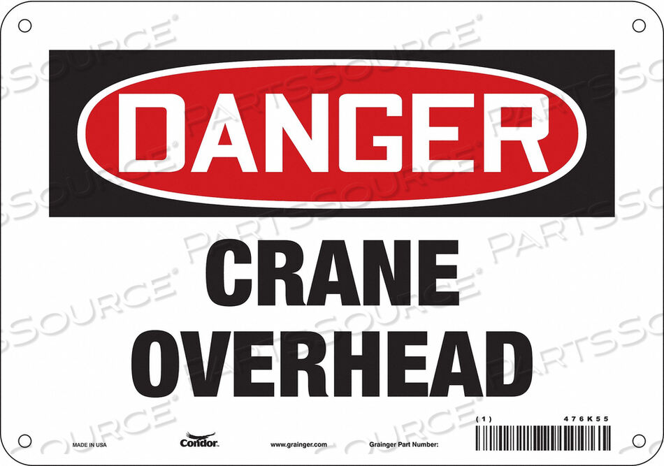OEM#: 476K55SAFETY SIGN 10 WX7 H 0.055 THICKNESS by Condor