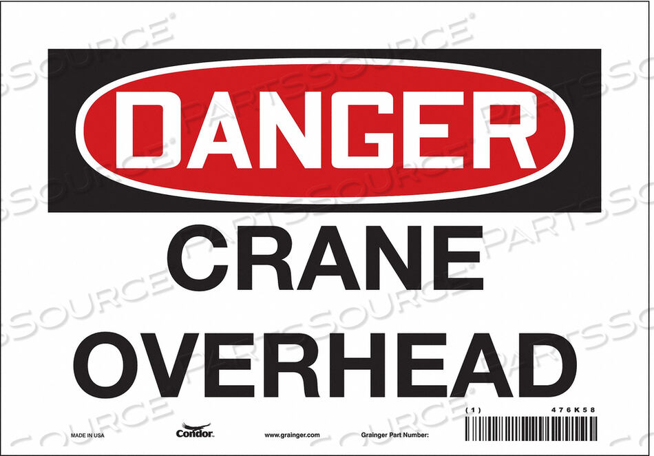 OEM#: 476K58SAFETY SIGN 10 WX7 H 0.004 THICKNESS by Condor