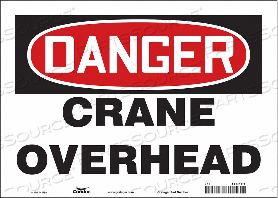 OEM#: 476K59SAFETY SIGN 14 WX10 H 0.004 THICKNESS by Condor