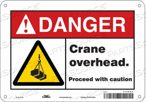 OEM#: 476K69SAFETY SIGN 10 WX7 H 0.055 THICKNESS by Condor
