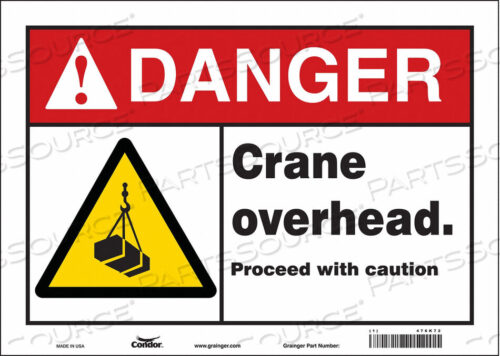 OEM#: 476K72SAFETY SIGN 14 WX10 H 0.004 THICKNESS by Condor