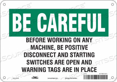 SAFETY SIGN 10 W 7 H 0.032 THICKNESS