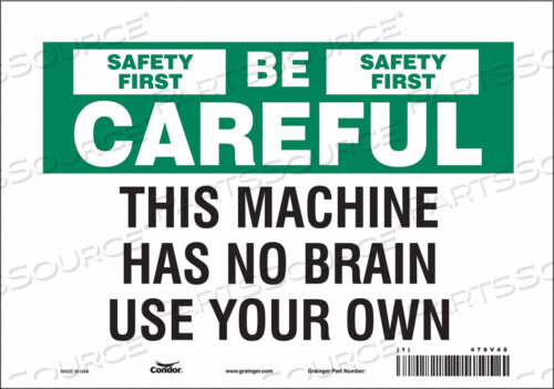 SAFETY SIGN 10 W 7 H 0.004 THICKNESS