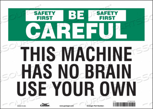 SAFETY SIGN 14 W 10 H 0.004 THICKNESS