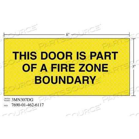 OEM#: 701038983851138-57293 3M DIAMOND GRADE FIRE FIGHTING SIGN 3MN307DGTHIS BOUNDARY,7X 3 by 3M Consumer
