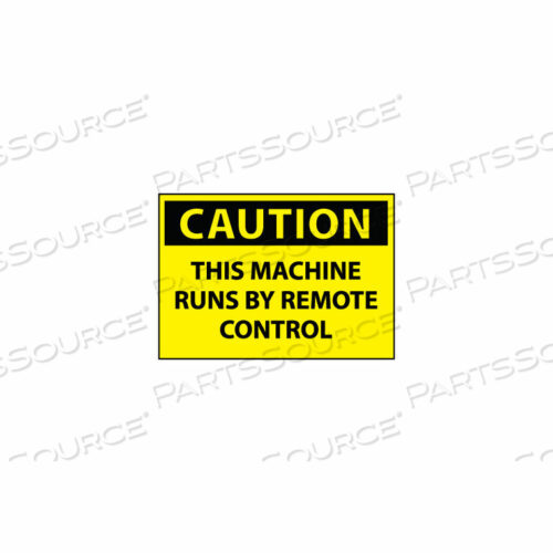 MACHINE LABELS - CAUTION THIS MACHINE RUNS BY REMOTE CONTROL