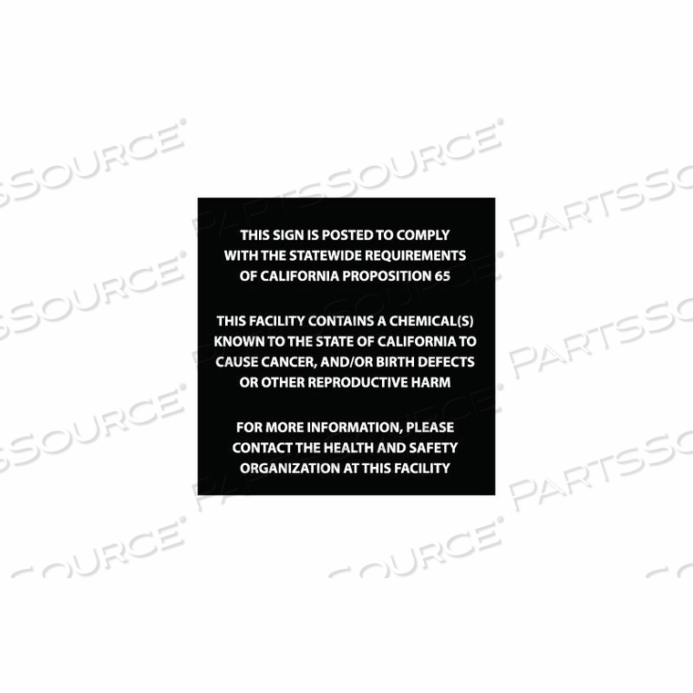 CALIFORNIA PROPOSITION 65 VINYL SIGN - THIS FACILITY CONTAINS A CHEMICAL