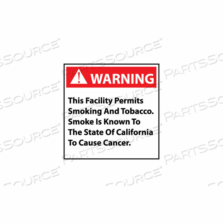 CALIFORNIA PROPOSITION 65 VINYL SIGN - WARNING THIS FACILITY PERMITS SMOKING