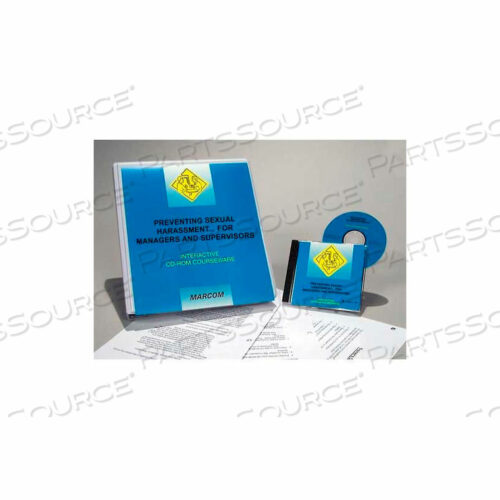 SEXUAL HARASSMENT FOR MANAGERS AND SUPERVISORS CD-ROM COURSE