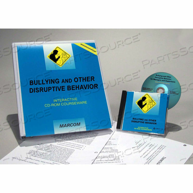 BULLYING & OTHER DISRUPTIVE BEHAVIOR: FOR MANAGERS & SUPERVISORS CD-ROM COURSE