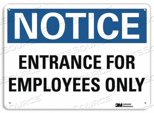 OEM#: U1-1057-RA_10X7SIGN ENTRANCE FOR EMPLOYEES ONLY 7 X10 by Lyle Signs Inc.