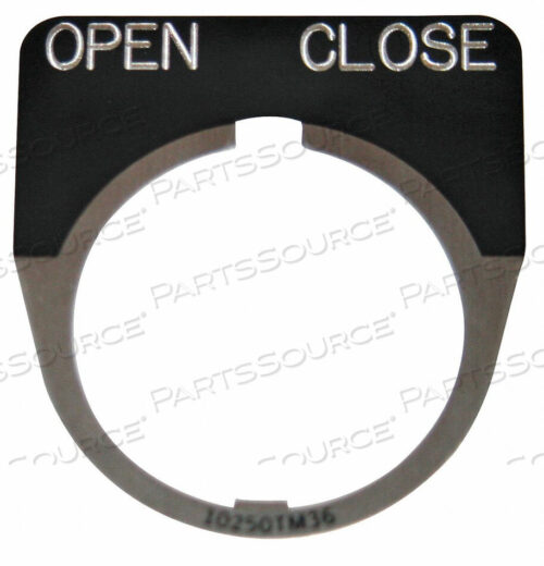 OEM#: 10250TM43LEGEND PLATE HALF ROUND OPEN CLOSE BLACK by Eaton
