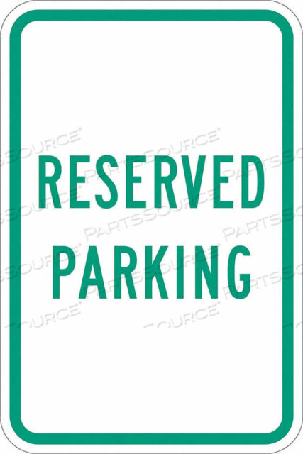 OEM#: T1-1032-EG_12X18PARKING SIGN 18 H 12 W ALUMINUM by Lyle Signs Inc.