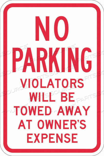 OEM#: T1-1057-DG_12X18NO PARKING SIGN 18 H 12 W ALUMINUM by Lyle Signs Inc.