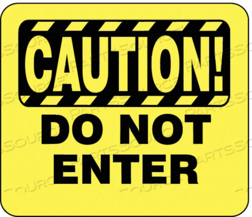 OEM#: SG6-35-1114-250-HACRYLIC SIGN YELLW CAUTION DO NOT ENTER by Tensabarrier