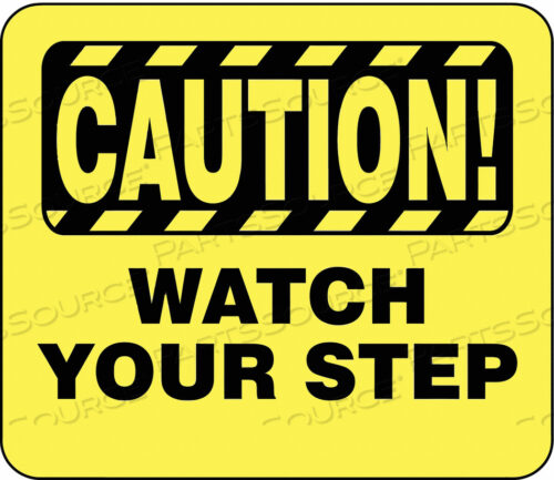 OEM#: SG7-35-1114-250-HACRYLIC SIGN CAUTION WATCH YOUR STEP by Tensabarrier
