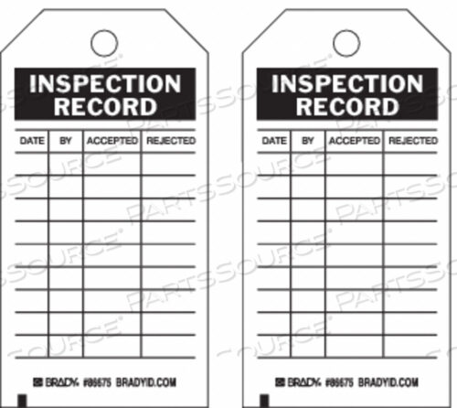 OEM#: 86675INSPECTION RCD TAG 5-3/4 X 3 IN PK100 by Brady Americas