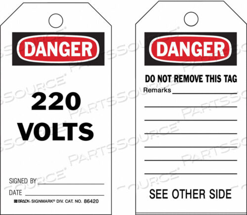 OEM#: 86420DANGER TAG 5-3/4 X 3 IN HD POLYEST PK10 by Brady Americas