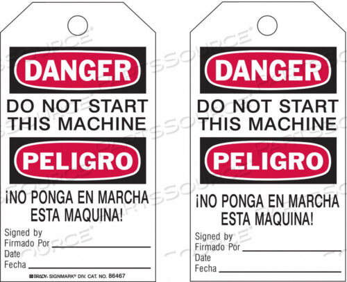 OEM#: 86467DANGER BILINGUAL TAG 7 X 4 IN PK10 by Brady Americas