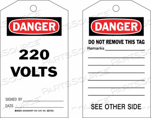 OEM#: 86704DANGER TAG 7 X 4 IN BK AND R/WHT PK100 by Brady Americas