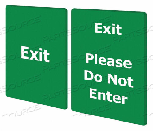 OEM#: SIGN-BRAC-0711-250-28-V-S03EXIT PLEASE DO NOT ENTER GREEN by Tensabarrier