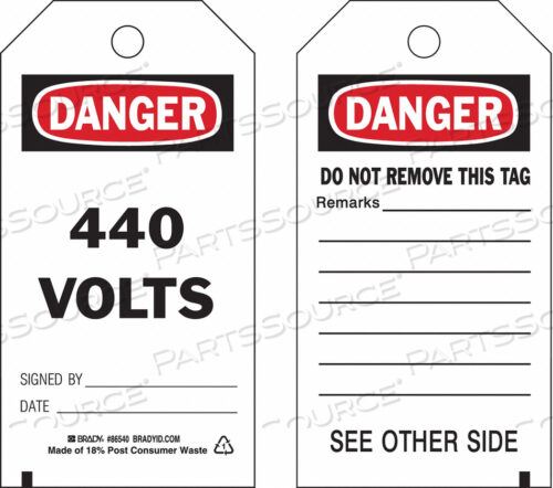OEM#: 86540DANGER TAG 5-3/4 X 3 IN 440 VOLTS PK10 by Brady Americas