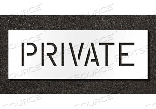 OEM#: STL-116-70629PAVEMENT STENCIL PRIVATE 6 IN by RAE Products & Chemicals Corp.