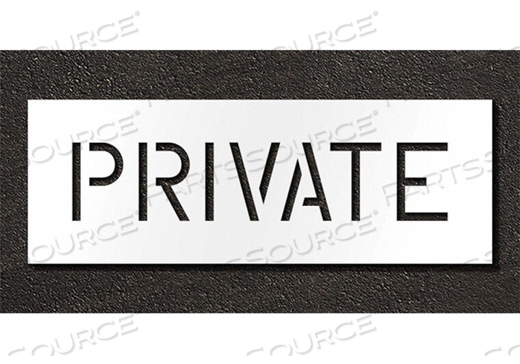 OEM#: STL-116-70629PAVEMENT STENCIL PRIVATE 6 IN by RAE Products & Chemicals Corp.