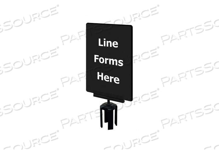OEM#: S17-P-33-7X11-V-HDSB-1701-33ACRYLIC SIGN BLACK LINE FORMS HERE by Tensabarrier