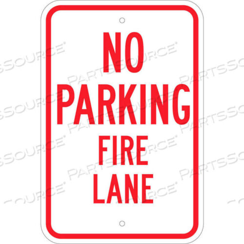 OEM#: 112626NO PARKING FIRE LANE SIGN, HIP REFLECTIVE SIGN, ALUMINUM, 12W X 18H by Brady Americas