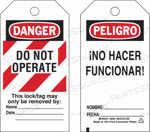 OEM#: 66065БИРКА «ОПАСНО, НЕ РАБОТАТЬ», ДВУЯЗЫЧНАЯ АНГЛИЙСКАЯ/ИСПАНСКАЯ, ПОЛИЭСТЕР ВЫСОКОЙ ТЕМПЕРАТУРЫ, 25 ШТ./УПАКОВКА от Brady Americas