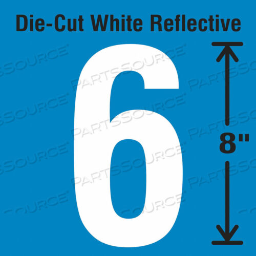 OEM#: DWR-SINGLE-8-6Вырубная светоотражающая этикетка с номером 6 от Strance, Inc.