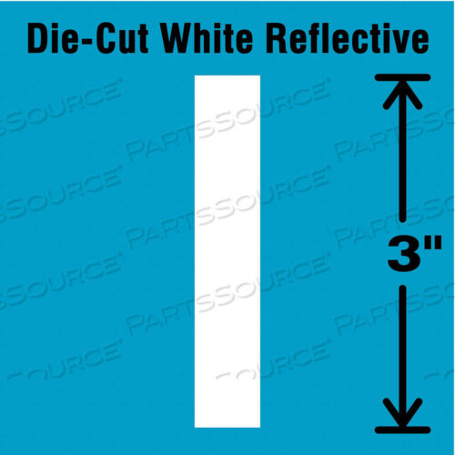 OEM#: DWR-3-I-5DIE-CUT REFL. LETTER LABEL I 3IN H PK5 от Strance, Inc.