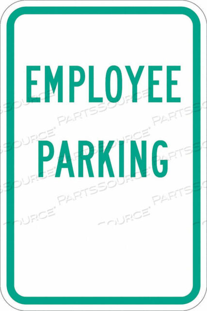 OEM#: T1-1179-DG_12X18ЗНАК ПАРКОВКИ 18 H 12 W АЛЮМИНИЙ от Lyle Signs Inc.