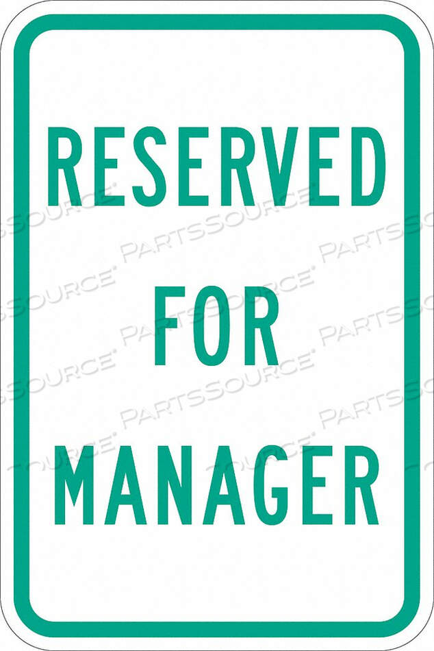 OEM#: T1-1202-EG_12X18ЗНАК ПАРКОВКИ 18 H 12 W АЛЮМИНИЙ от Lyle Signs Inc.