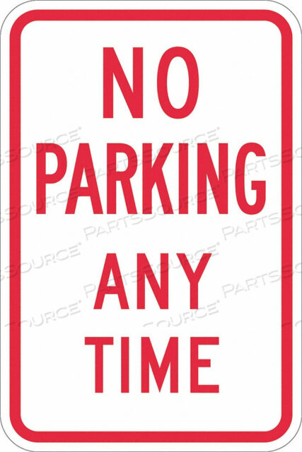 OEM#: T1-1070-EG_12X18ЗНАК «ПАРКОВКА ЗАПРЕЩЕНА» 18 H 12 W АЛЮМИНИЙ от Lyle Signs Inc.