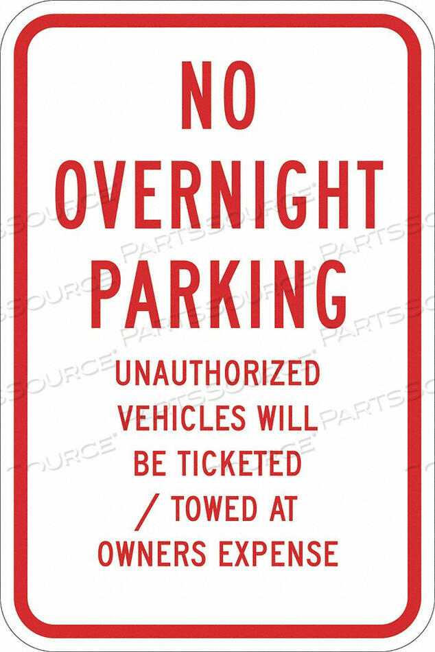 OEM#: T1-1154-DG_12X18ЗНАК ПАРКОВКА ЗАПРЕЩЕНА 18 H 12 W АЛЮМИНИЙ от Lyle Signs Inc.